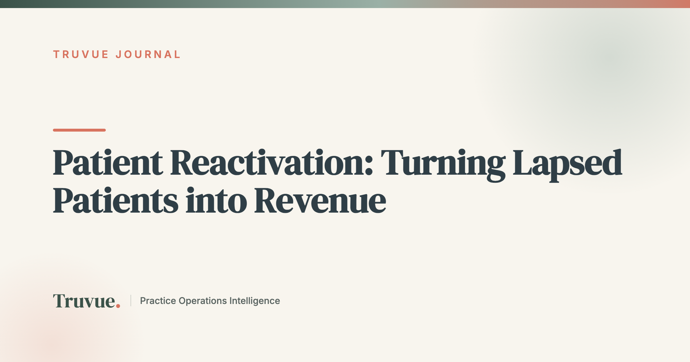 Patient Reactivation: Turning Lapsed Patients into Revenue